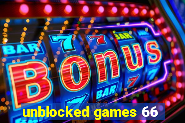 unblocked games 66